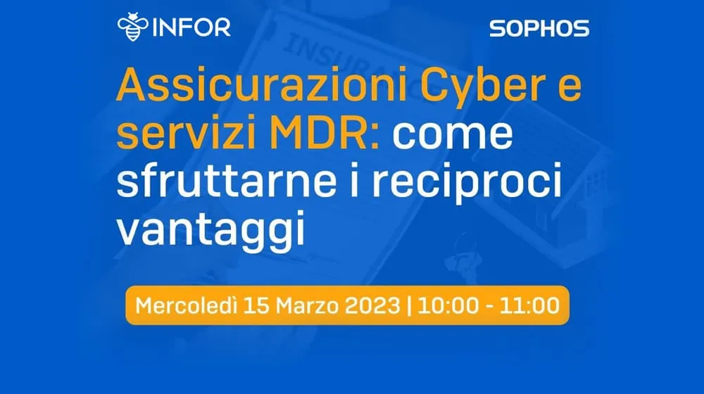 Webinar Sophos Assicurazione Cyber e Servizi di Managed Detection & Response (MDR)
